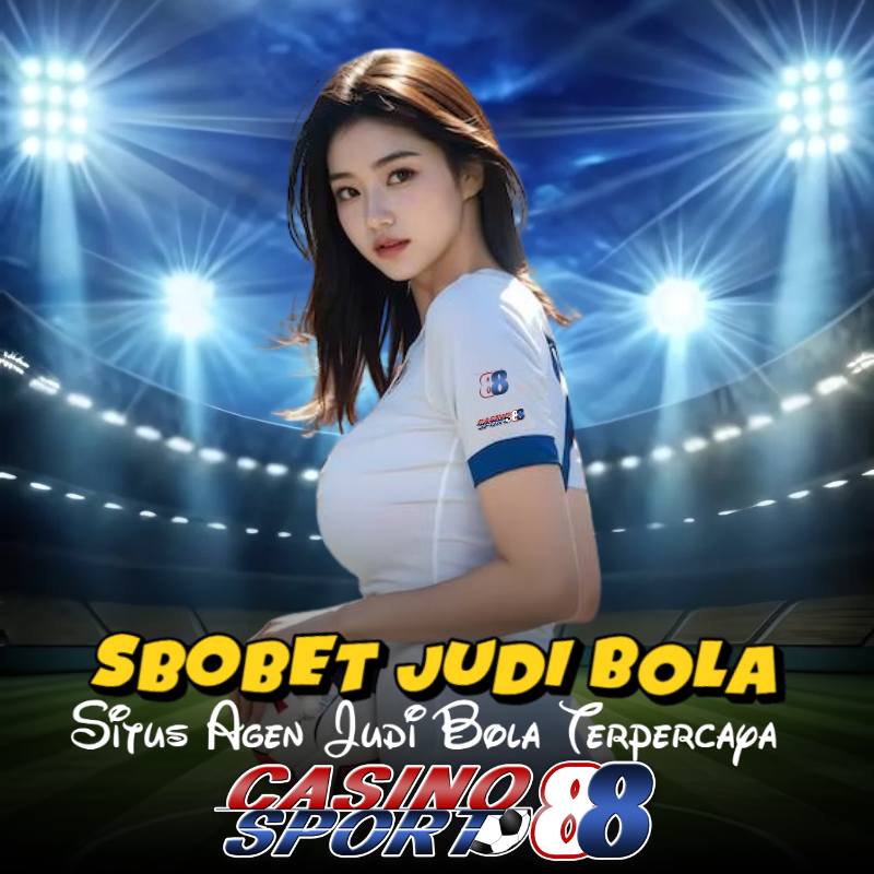 MIX PARLAY ⚽️ CASINOSPORT88 Link Agen Bola SBOBET Resmi Judi Bola Terpercaya 2025